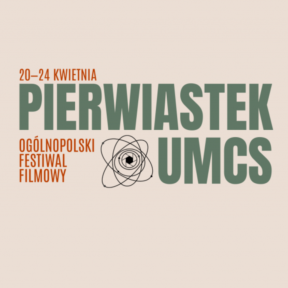 Przedłużamy nabór zgłoszeń do 12 kwietnia na I edycję Ogólnopolskiego Festiwalu Filmowego „Pierwiastek UMCS” 2026